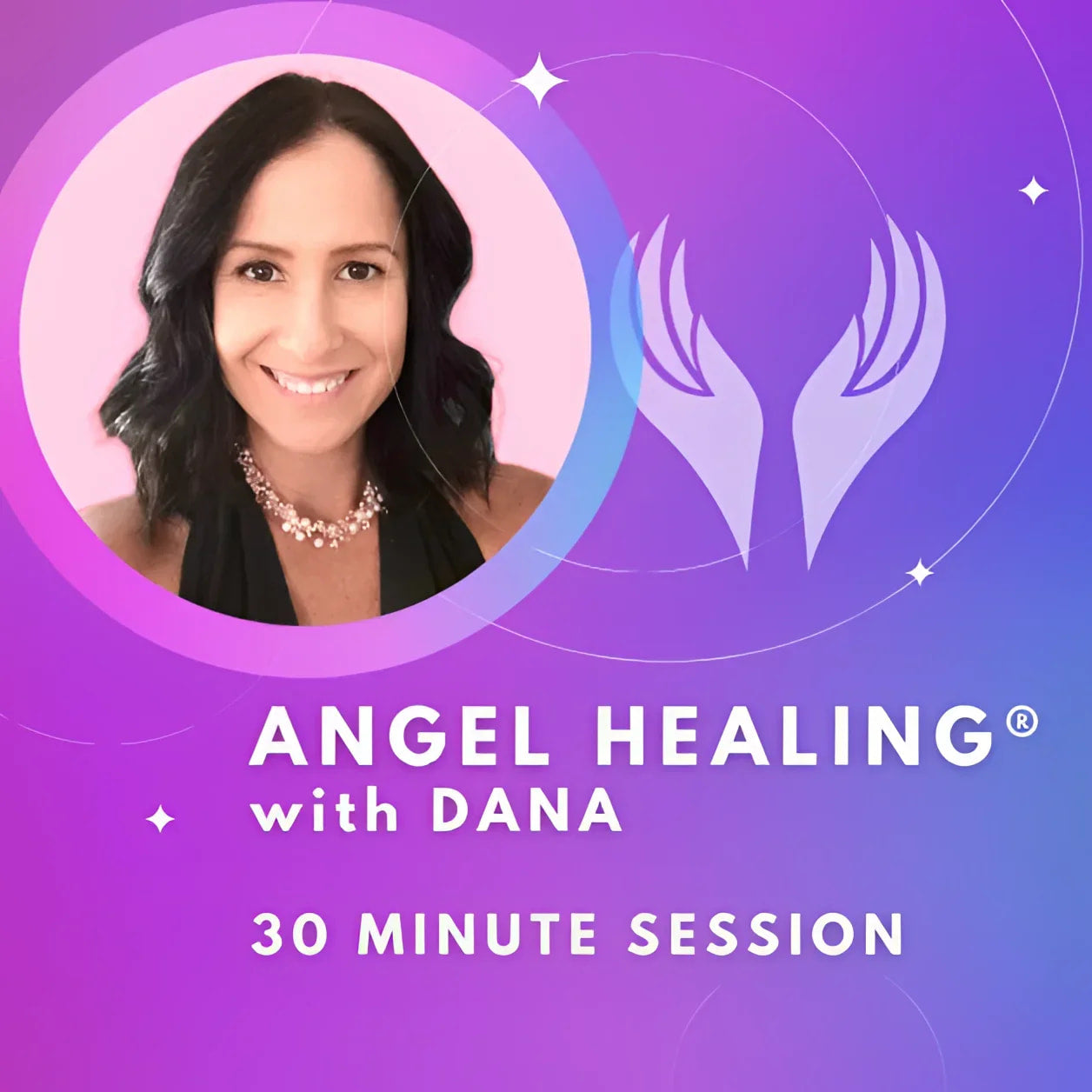 Promotional graphic for Angel Healing® with Dana featuring a serene purple background