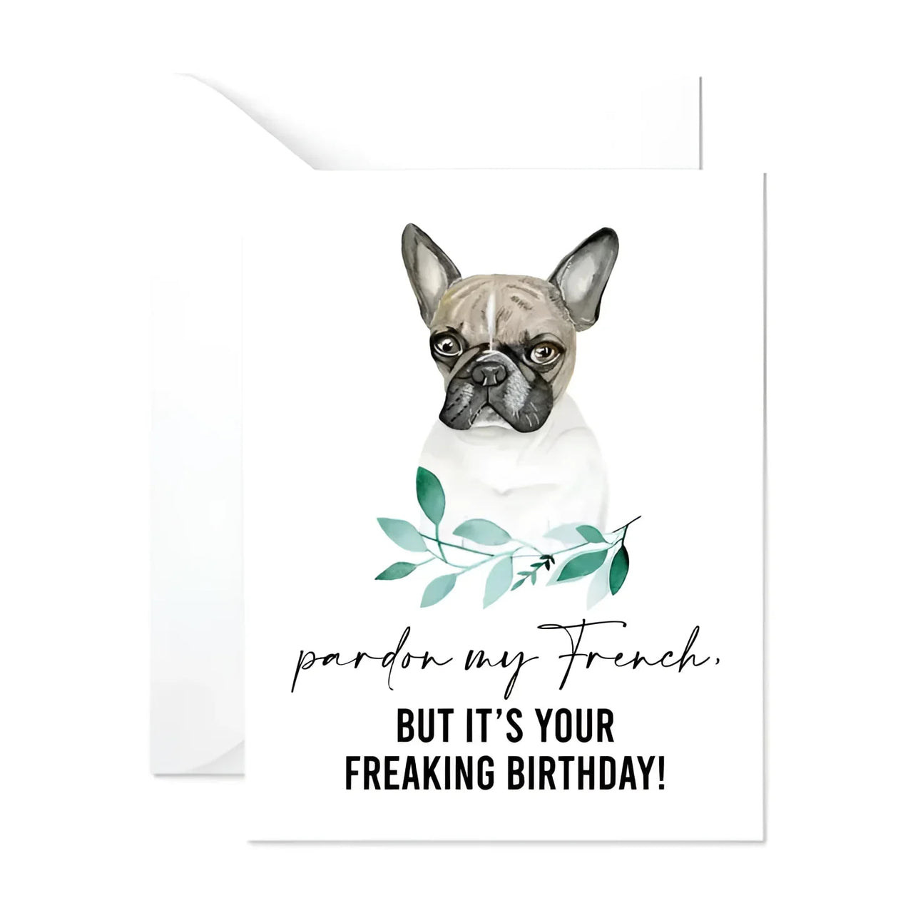 Greeting Card #K002 - Funny French Bulldog - $6.95