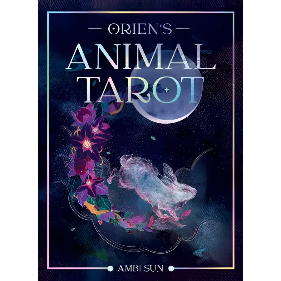 Orien’s Animal Tarot by Ambi Sun, a 78 card deck for tarot readers, featuring an animal tart